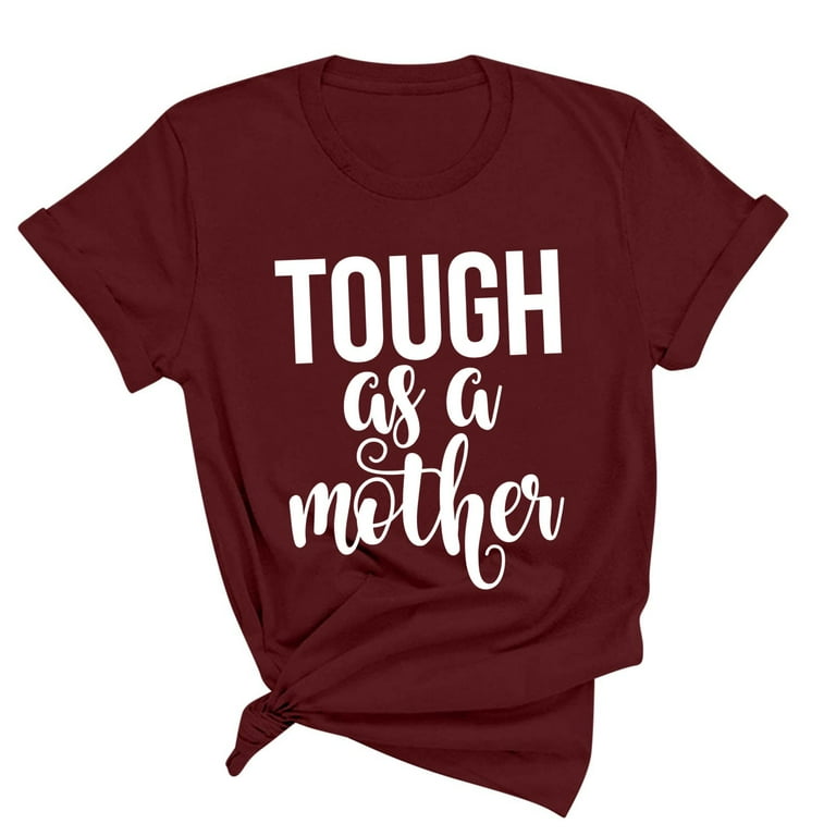 Womens Tough As A Mother - Funny Workout T-Shirt Mother's Day