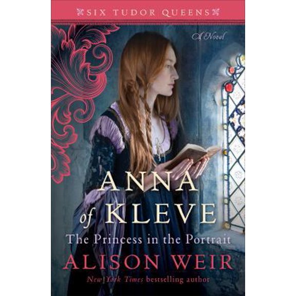 Anna of Kleve, The Princess in the Portrait : A Novel