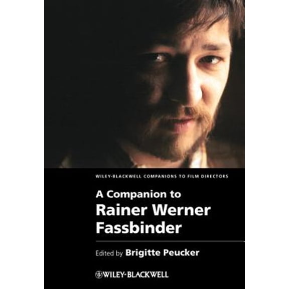 Pre-Owned Wiley Blackwell Companions to Film Directors: A Companion to Rainer Werner Fassbinder (Hardcover)