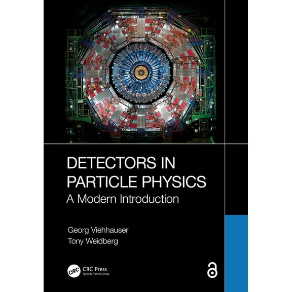 Detectors in Particle Physics: A Modern Introduction, (Hardcover)
