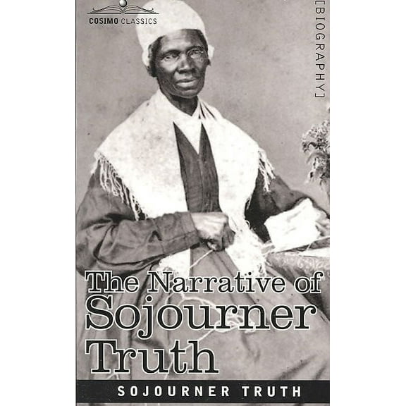 The Narrative of Sojourner Truth (Paperback)