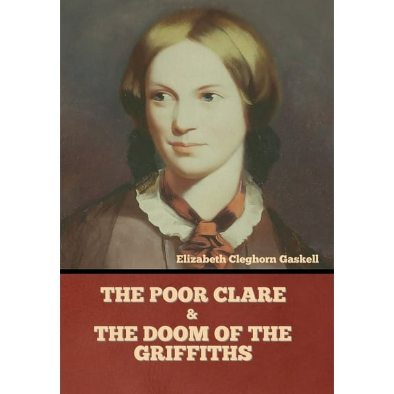 The Poor Clare and The Doom of the Griffiths, (Hardcover)