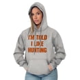 thumbnail image 2 of I'm Told I Like Hunting Funny Babies Unisex Plus Size Hoodie Brisco Brands 2X, 2 of 6