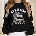 thumbnail image 2 of Arlun My Weekend Is All Booked Sweatshirts For Women Book Lover Gift Long Sleeve Crewneck Casual Hoodless Tops Loose Fit Comfort Lightweight Pullovers Black L, 2 of 4