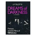 thumbnail image 1 of Pre-Owned Dreams of Darkness : Fantasy and the Films of Val Lewton (Hardcover) 9780252011542, 1 of 1