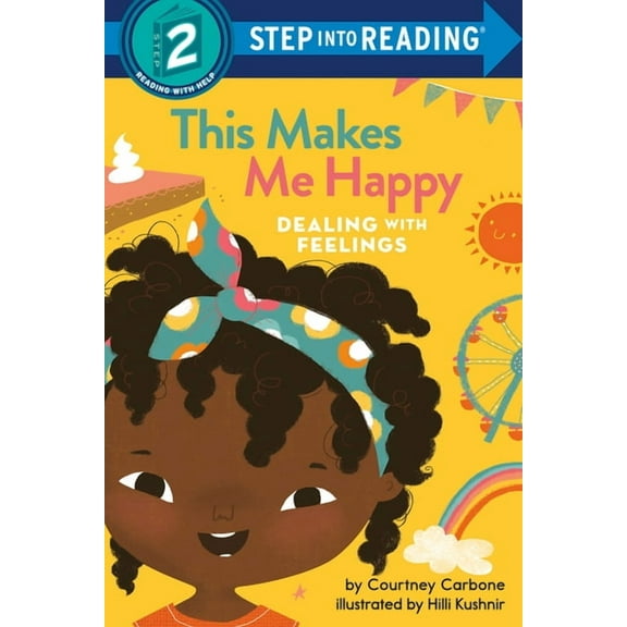 Step Into Reading This Makes Me Happy: Dealing with Feelings, (Hardcover)