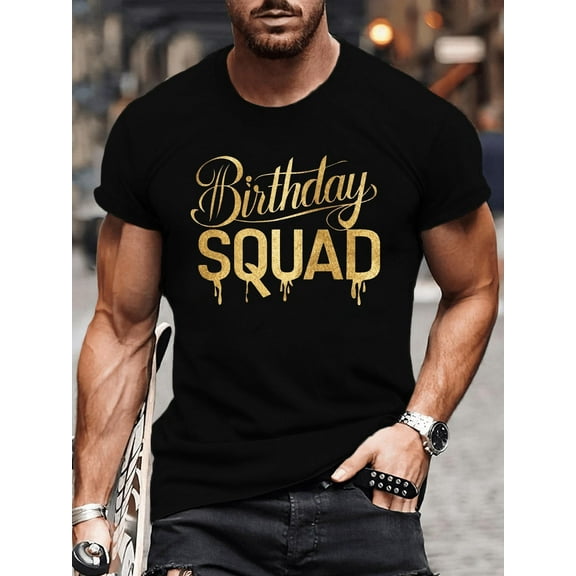 Men's Birthday Squad Graphic T-Shirt - Black with Golden Glitter Print, Casual Short Sleeve Tee for Parties, Holidays & Casual Attire, All-Season Comfort, Machine Washable, Regular Fit, Holiday Appar
