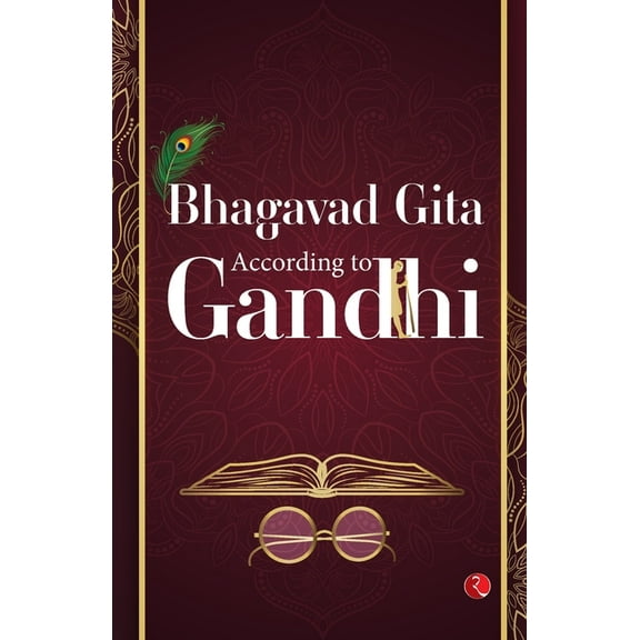 Bhagavad Gita According to Gandhi (Gita According to Gandhi) (Paperback)