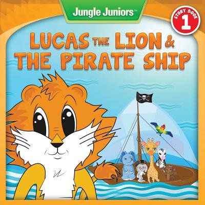 Lucas the Lion & the Pirate Ship (Best Pirate Ship Names)