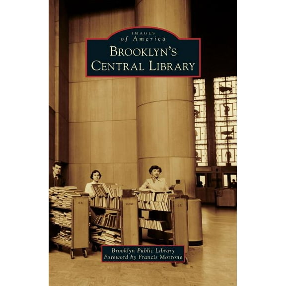 Brooklyn's Central Library, (Hardcover)