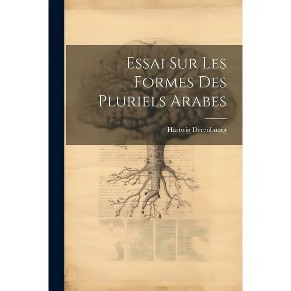Essai sur les Formes des Pluriels Arabes (Paperback)