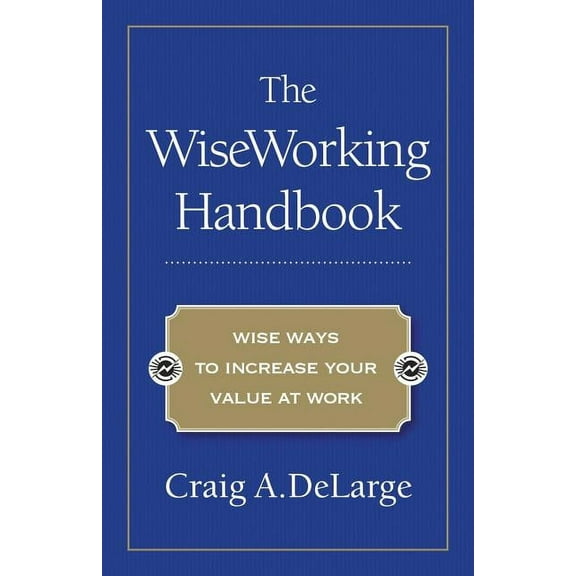The WiseWorking Handbook (Paperback)