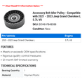 thumbnail image 2 of Accessory Belt Idler Pulley - Compatible with 2021 - 2023 Jeep Grand Cherokee L 5.7L V8 2022, 2 of 2