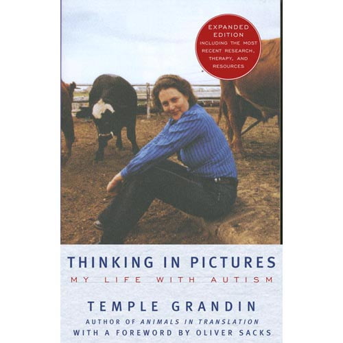 thinking in pictures my life with autism thinking in pictures my life with autism