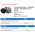 thumbnail image 2 of Accessory Belt Tensioner - Compatible with 2001 - 2005 BMW 325i 2.5L 6-Cylinder 2002 2003 2004, 2 of 2