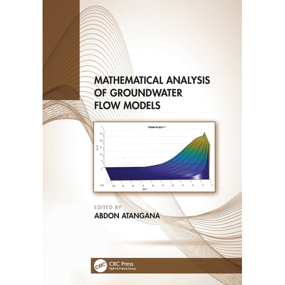 Mathematical Analysis of Groundwater Flow Models, (Paperback)