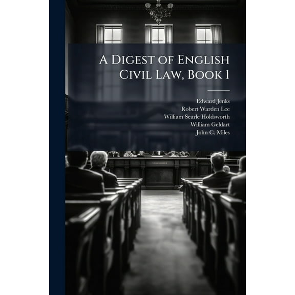 A Digest of English Civil Law, Book 1, (Paperback)