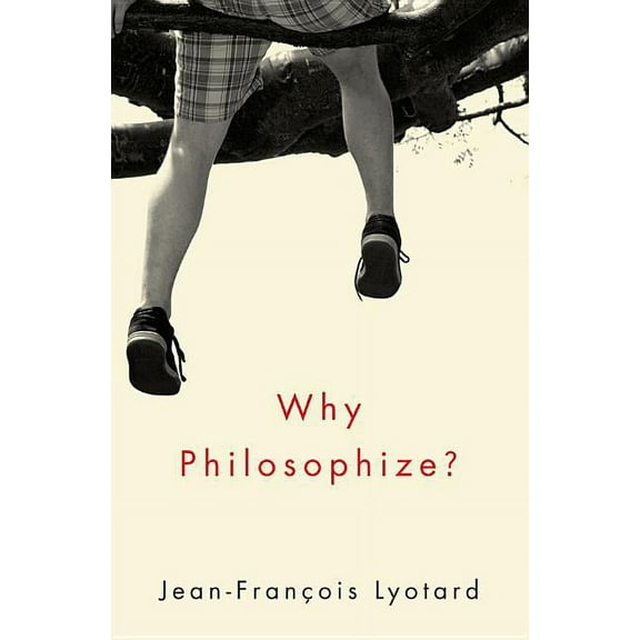 Why Philosophize?, (Paperback)