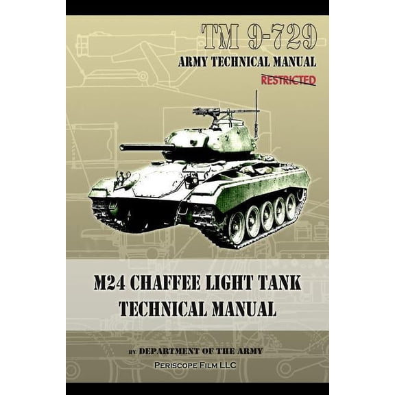 M24 Chaffee Light Tank Technical Manual: TM 9-729