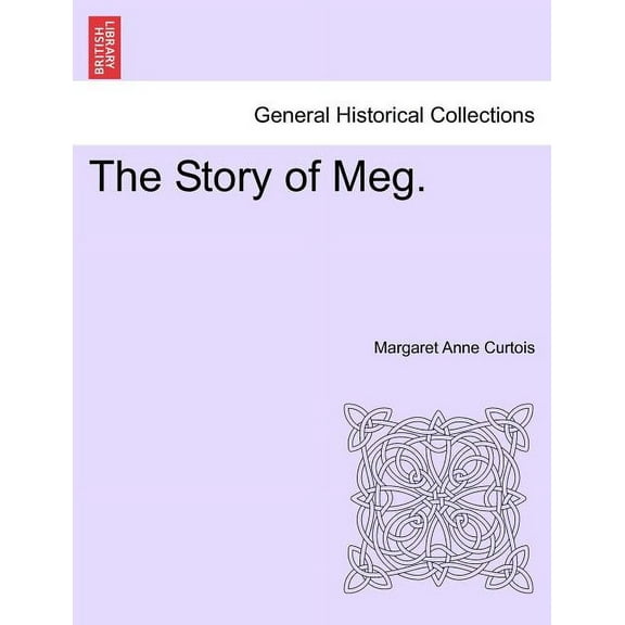 The Story of Meg. Paperback