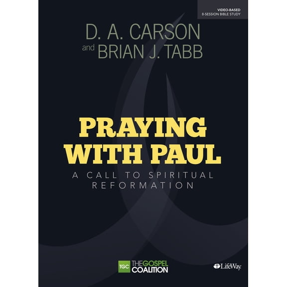 Pre-Owned Praying with Paul - Study Guide (Paperback) 143003212X 9781430032120