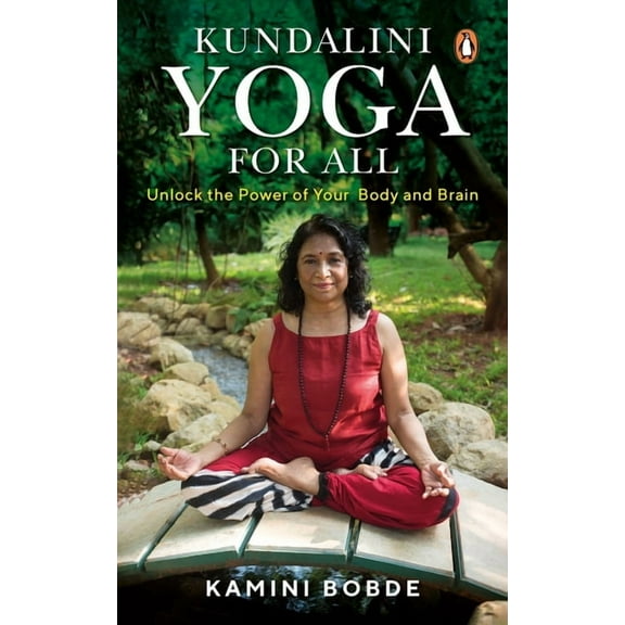 Kundalini Yoga for All: Unlock the Power of Your Body and Brain, (Paperback)