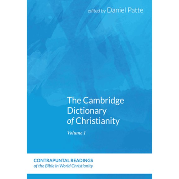 Pre-Owned Contrapuntal Readings of the Bible in World Christianity: The Cambridge Dictionary of Christianity, Two Volume Set (Paperback)