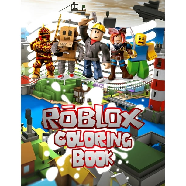 Download Roblox Coloring Book 32 Exclusive Illustrations For Adults And Kids Paperback Walmart Com Walmart Com