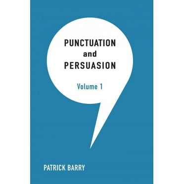 Punctuation and Persuasion (Paperback)