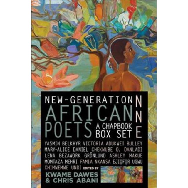 New-generation African Poets, Victoria Adukwei, Yasmin Belkhyr Paperback