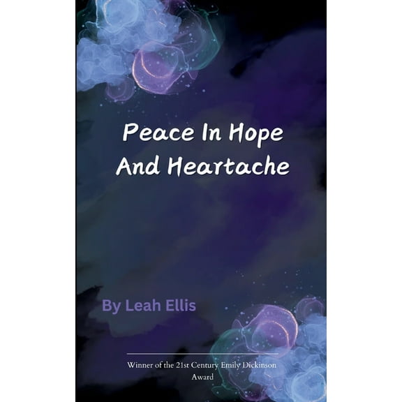 Peace in Hope and Heartache, (Paperback)
