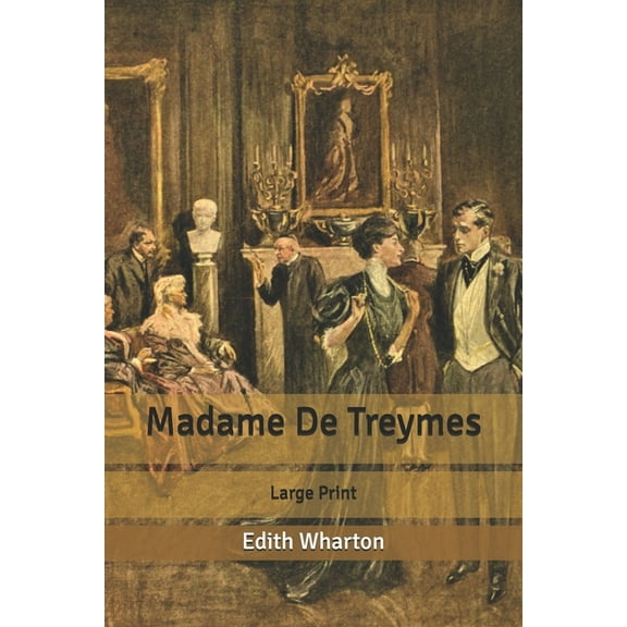 Madame De Treymes: Large Print