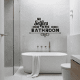thumbnail image 2 of No Selfies In The Bathroom- Bathroom Rules Quotes Vinyl Wall Art Sticker Decal Home Bathroom Rest Room Comfort Room Rules Signage Ladies Gentlemen Toilet Room Wall Design Reminders Size (14x20 inch), 2 of 3