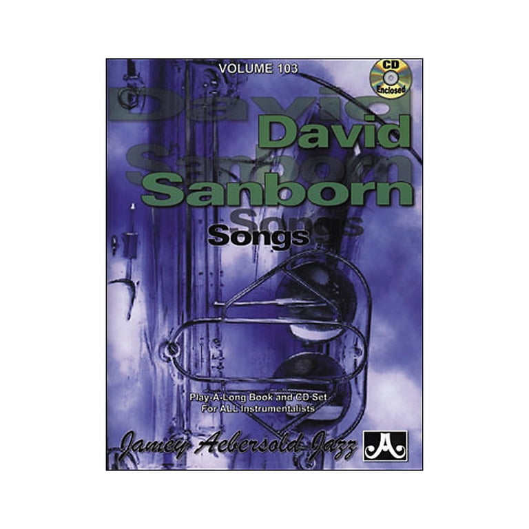 Jamey Aebersold - David Sanborn - Music & Performance - CD 