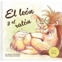 FÃ¡bulas de Elena Busse El LeÃ³n Y El RatÃ³n / The Lion and the Mouse: FÃ¡bula ClÃ¡sica En Verso Moderno Con Actividades: 2, (Hardcover)
