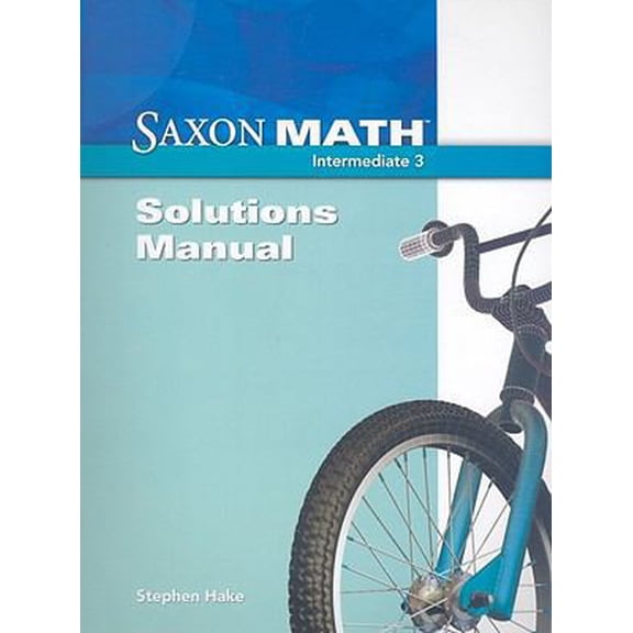 Pre-Owned Saxon Math Intermediate 3: Solutions Manual (Paperback) 1600325521 9781600325526