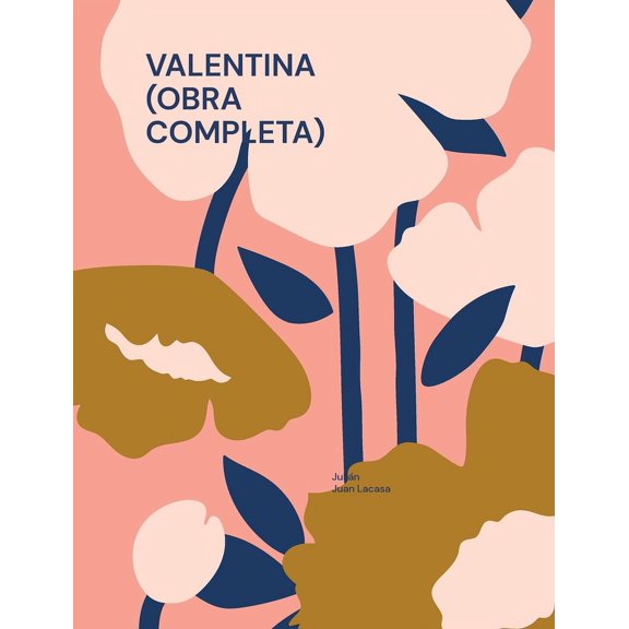 Valentina (Obra completa): Todas las novelas lésbicas de dos chicas fantásticas y su amor, (Paperback)