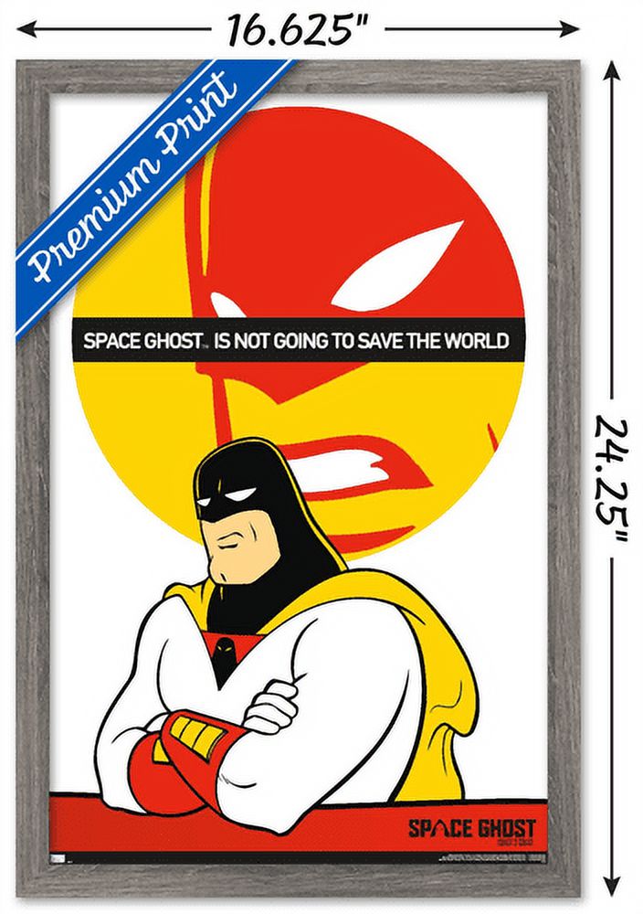 Space Ghost Coast to Coast - Not Going to Save Wall Poster, 14.725" x 22.375", Framed