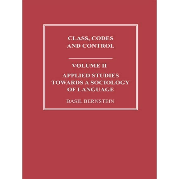 Applied Studies Towards a Sociology of Language, (Paperback)