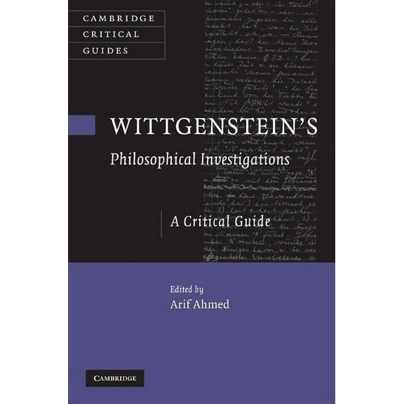 Cambridge Critical Guides Wittgenstein's Philosophical Investigations: A Critical Guide, (Hardcover)