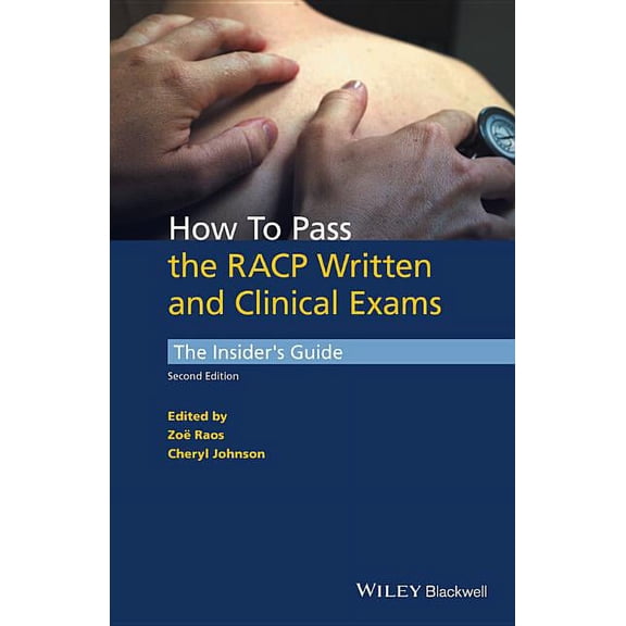 How to Pass the Racp Written and Clinical Exams: The Insider's Guide (Paperback)