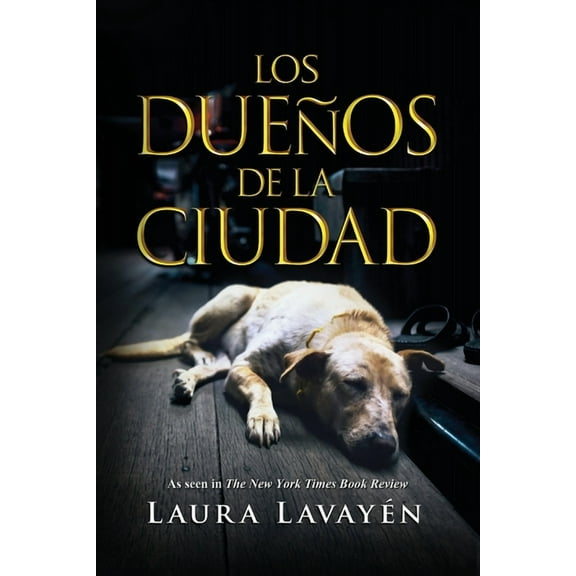Los Dueños De La Ciudad, (Paperback)