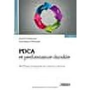 PDCA et performance durable : 60 fiches pratiques de mise en oeuvre