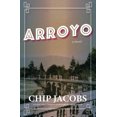 thumbnail image 3 of Arroyo: A Novel, 3 of 3