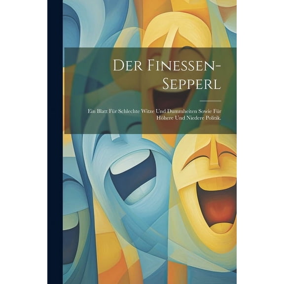 Der Finessen-Sepperl (Paperback)