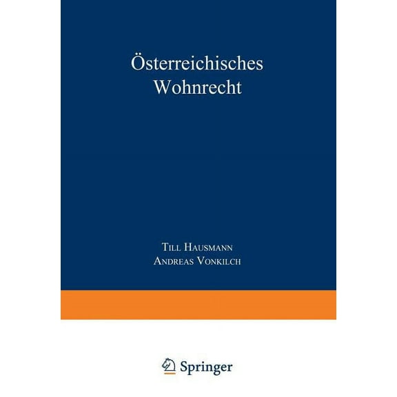 Österreichisches Wohnrecht: Kommentar Mrg Und Weg, (Paperback)