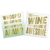 Humorous Cocktail Napkins with Funny Wine Themed Sayings for Birthday, Bachelorette, Anniversary Party | Paper Napkin Set for use with Beverage, Luncheon, Dessert, Appetizer | 2 Packs Of 20 Napkins
