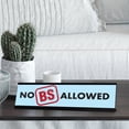 thumbnail image 2 of No BS Allowed, Designer Series Desk Sign Novelty Nameplate (2 x 8"), 2 of 3