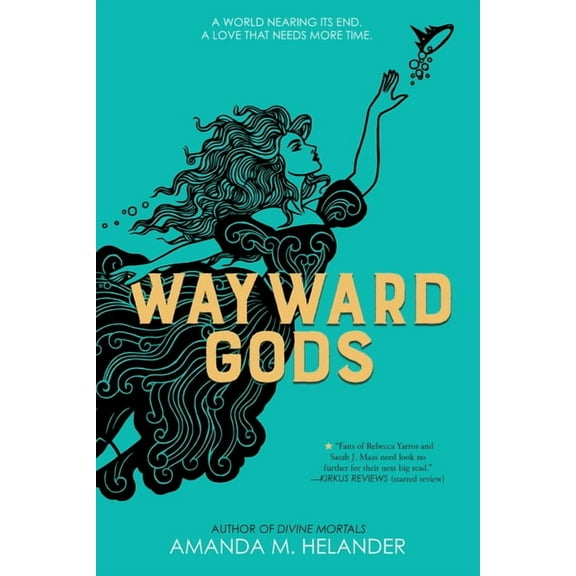 Divine Mortals Wayward Gods: Divine Mortals, Book Two, (Hardcover)