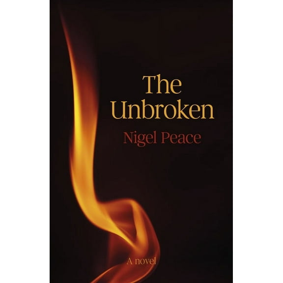 The Unbroken : A Novel (Paperback)